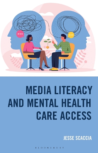 Media Literacy and Mental Health Care Access.