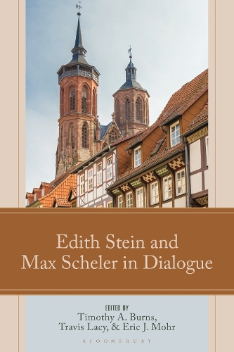 Edith Stein and Max Scheler in Dialogue.