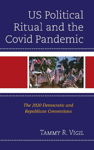 US Political Ritual and the Covid Pandemic