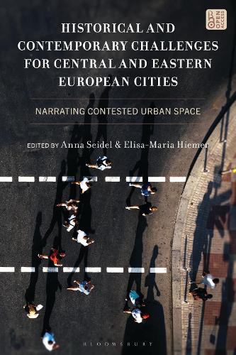 Historical and Contemporary Challenges for Central and Eastern European Cities