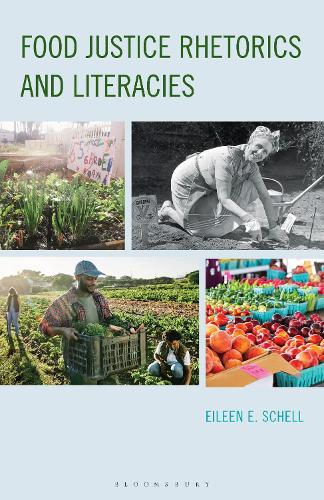 Food Justice Rhetorics and Literacies.