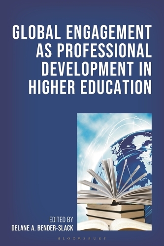 Global Engagement as Professional Development in Higher Education.