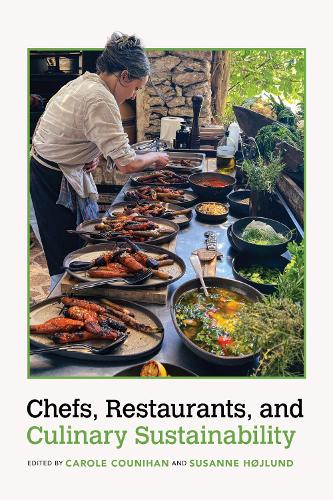 Chefs, Restraurants, and Culunary Sustainability.
