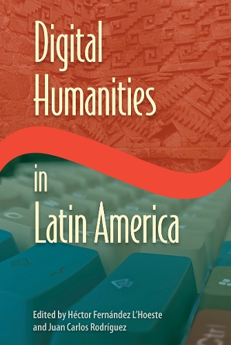 Digital Humanities in Latin America.
