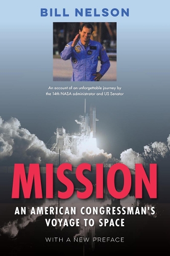 Mission: An American Congressman's Voyage to Space.