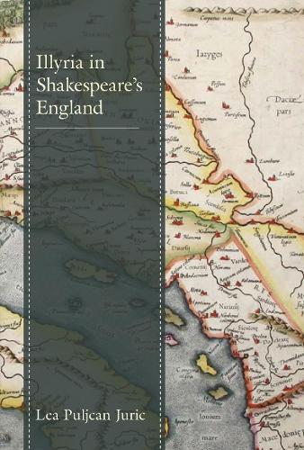 Illyria in Shakespeare's England.