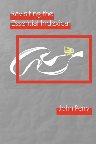 Revisiting the Essential Indexical.