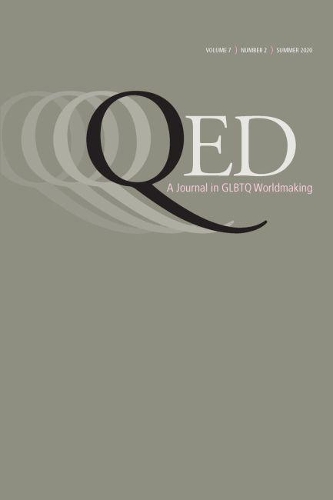 QED: A Journal in GLBTQ Worldmaking 7, No. 2.