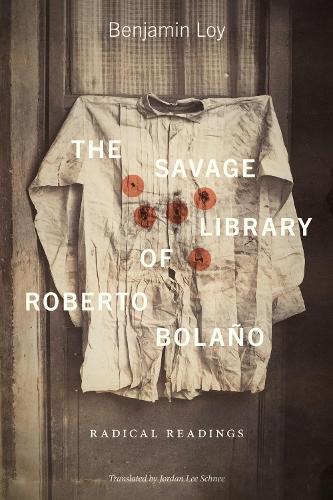 The Savage Library of Roberto Bolano