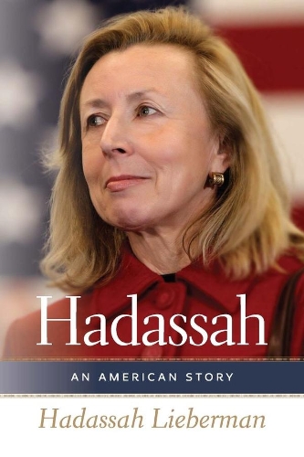 Hadassah - An American Story.