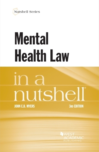 Mental Health Law in a Nutshell.