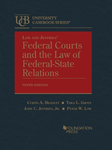 Federal Courts and the Law of Federal-State Relations.
