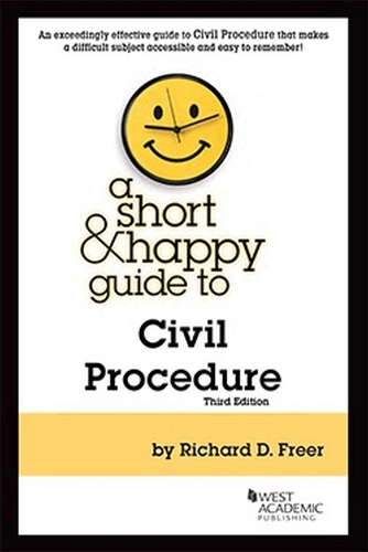A Short & Happy Guide to Civil Procedure.