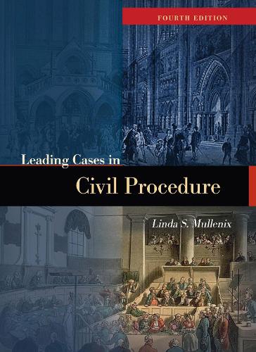 Leading Cases in Civil Procedure.