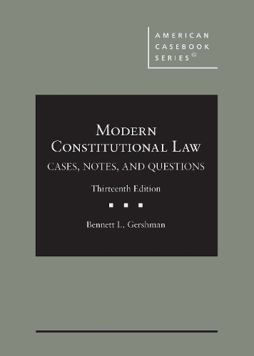 Modern Constitutional Law: Cases, Notes, and Questions.