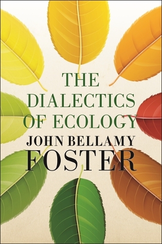 The Dialectics of Ecology.