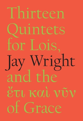 Thirteen Quintets for Lois.