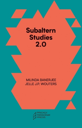 Subaltern Studies 2.0 - Being against the Capitalocene.