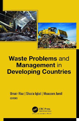 Waste Problems and Management in Developing Countries.