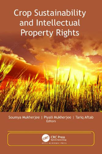 Crop Sustainability and Intellectual Property Rights.