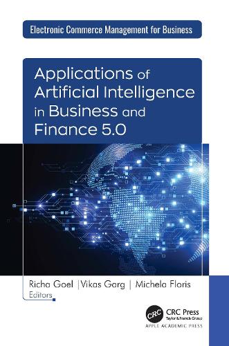 Applications of Artificial Intelligence in Business and Finance 5.0.