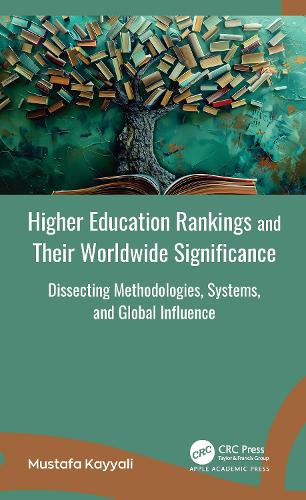 Higher Education Rankings and Their Worldwide Significance