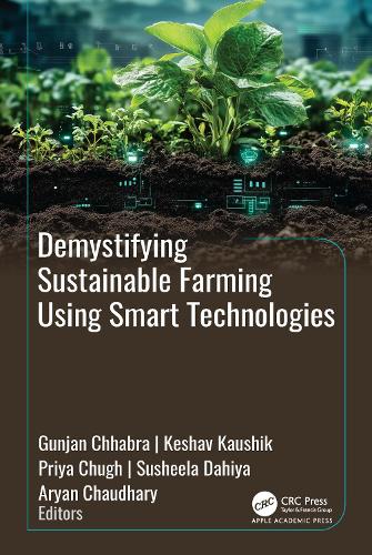 Demystifying Sustainable Farming Using Smart Technologies.