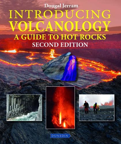 Introducing Volcanology: A Guide to Hot Rocks. 2nd edition