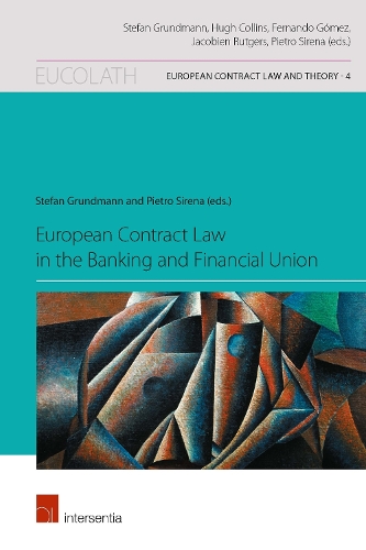 European Contract Law in the Banking and Financial Union.