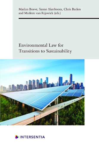 Environmental Law for Transitions to Sustainability.