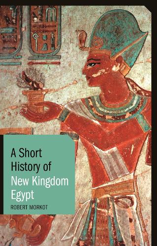 A Short History of New Kingdom Egypt.