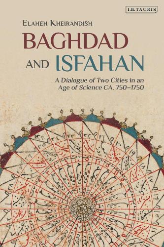 Baghdad and Isfahan