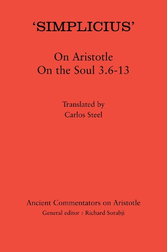 Simplicius': On Aristotle On the Soul 3.6-13.