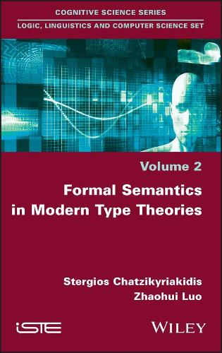 Formal Semantics in Modern Type Theories.