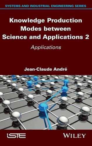 Knowledge Production Modes Between Science and Applications 2: Applications