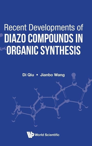 RECENT DEVELOPMENTS OF DIAZO COMPOUNDS IN ORGANIC SYNTHESIS.