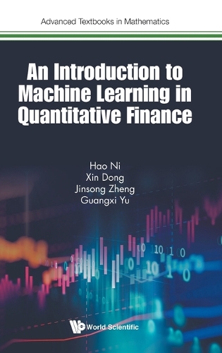 Introduction To Machine Learning In Quantitative Finance.