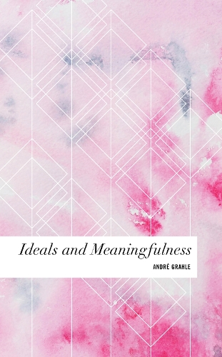 Ideals and Meaningfulness.