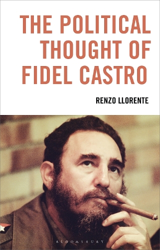 The Political Thought of Fidel Castro.