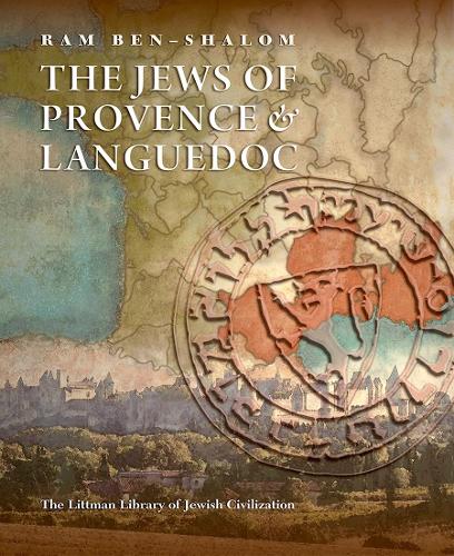 The Jews of Provence and Languedoc.
