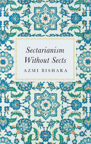 Sectarianism Without Sects.