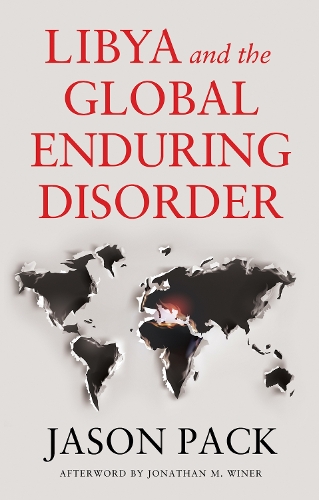Libya and the Global Enduring Disorder.
