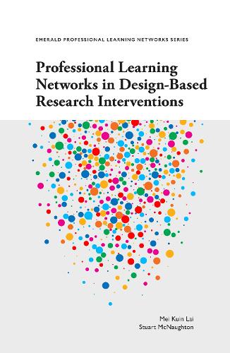 Professional Learning Networks in Design-Based Research Interventions.