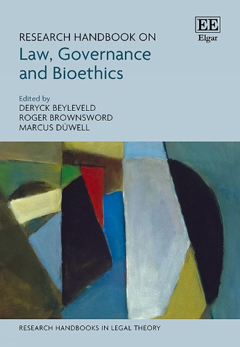 Research Handbook on Law, Governance and Bioethics.