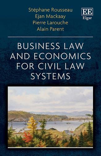 Business Law and Economics for Civil Law Systems.