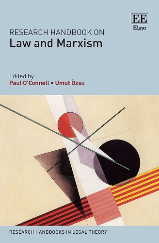 Research Handbook on Law and Marxism.