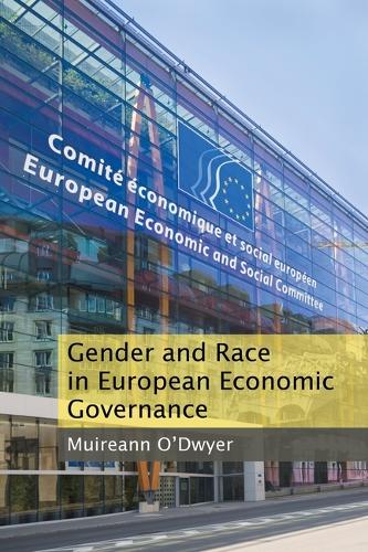 Gender and Race in European Economic Governance.