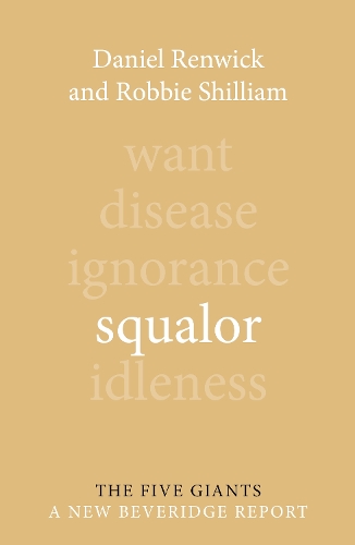 Squalor.