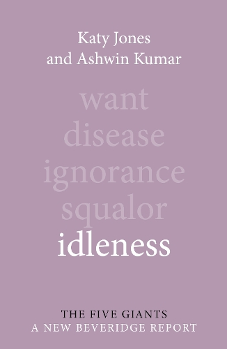 Idleness.