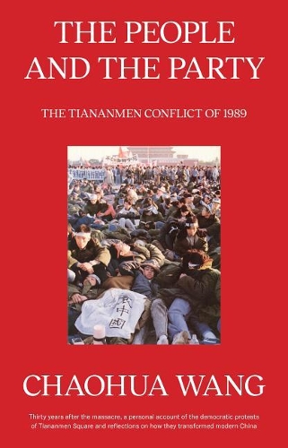 The People and the Party: The Tiananmen Conflict of 1989.